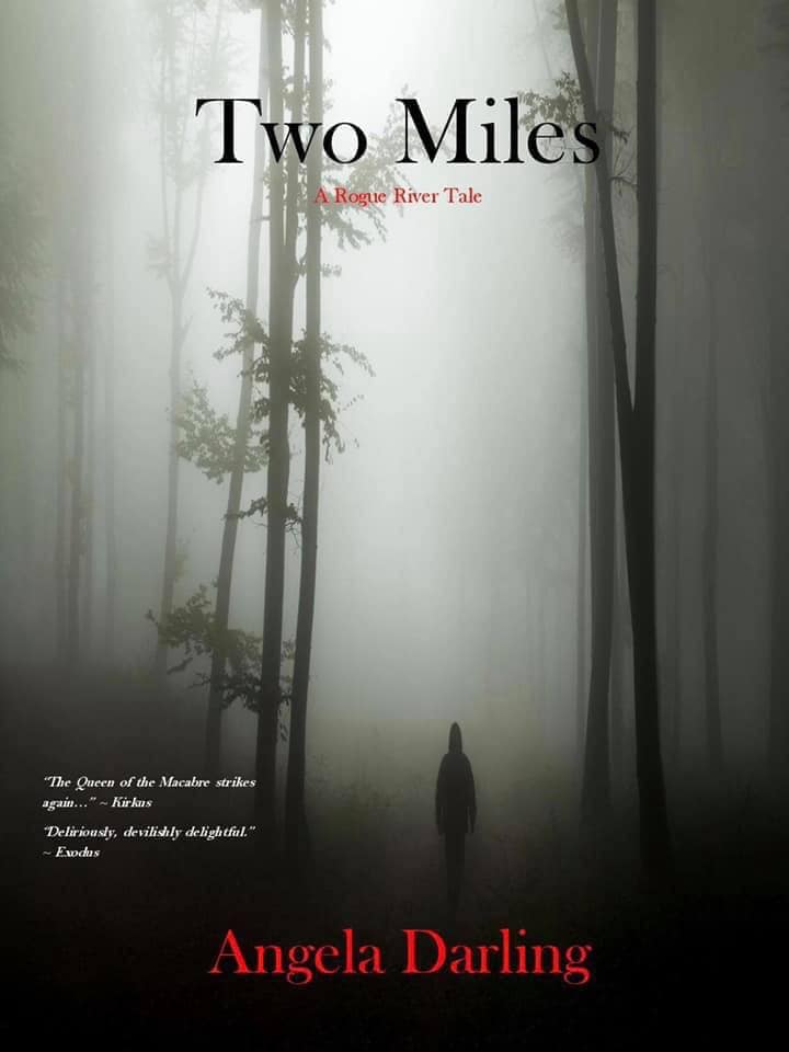 Two Miles: A Rogue River Tale
