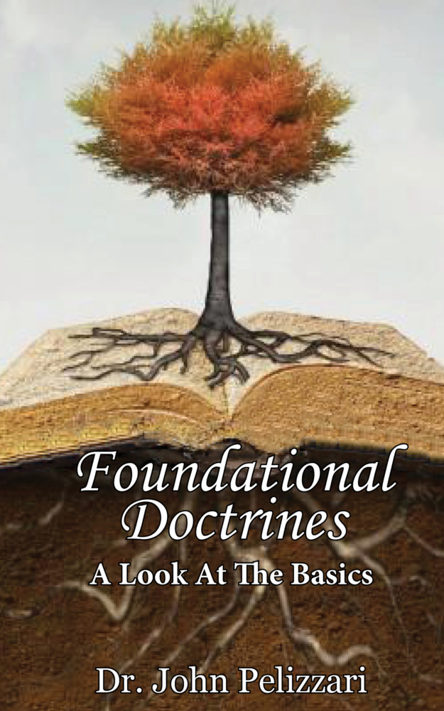 Foundational Doctrines: A Look at the Basics