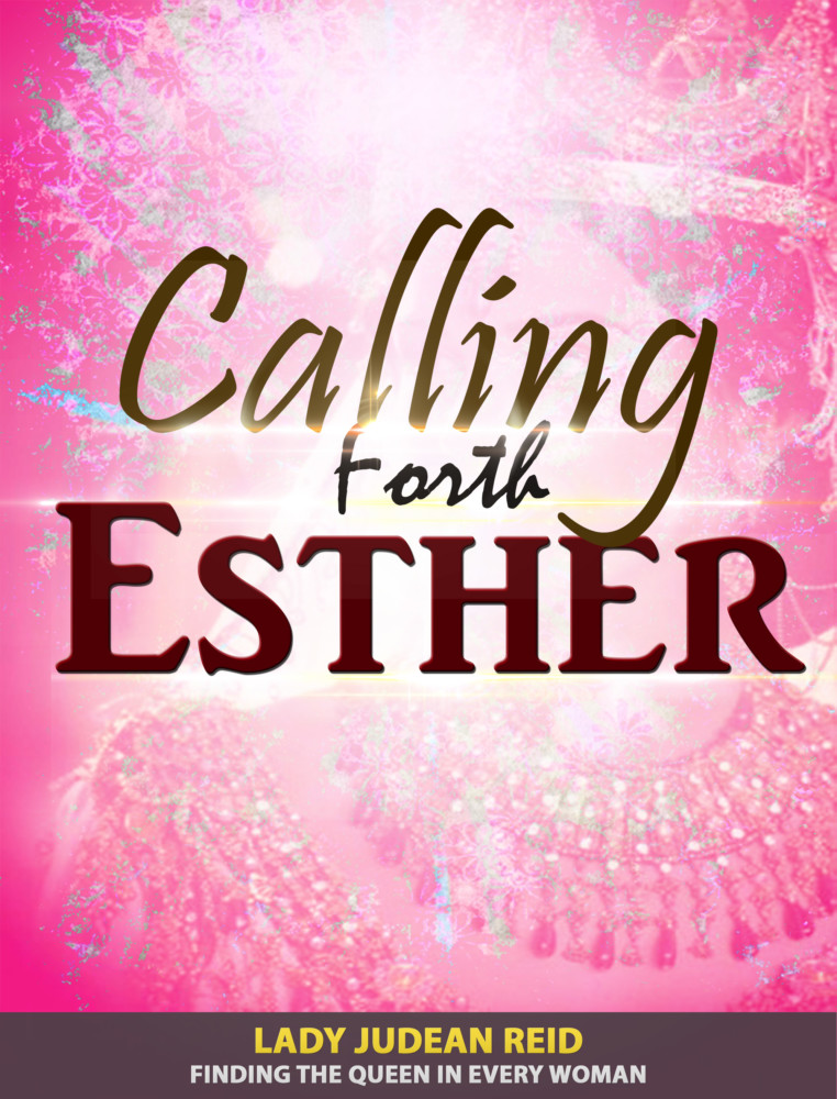 Calling Forth Esther