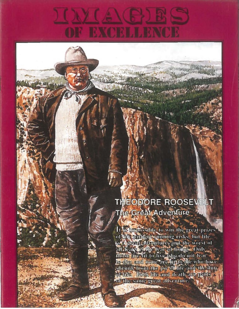 Images of Excellence - Theodore Roosevelt