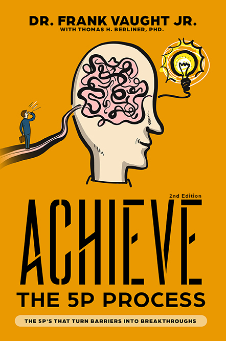 Achieve: The 5P Process