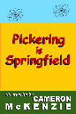 Pickering is Springfield
