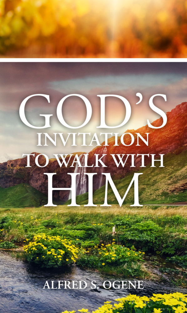 God's Invitation to Walk with Him