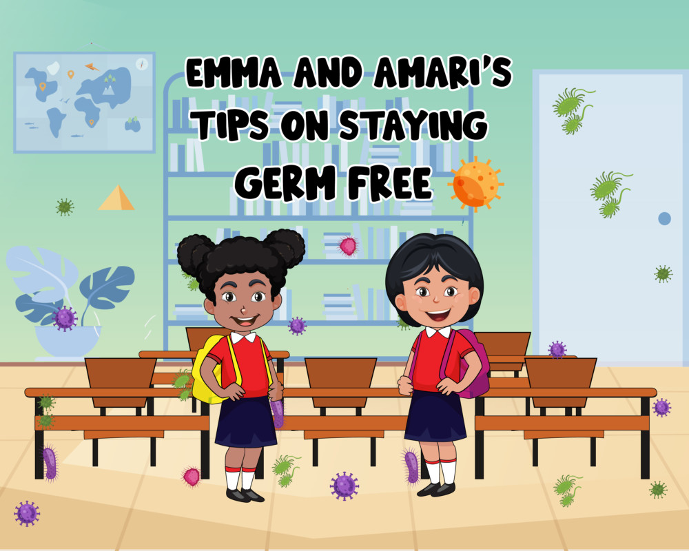 Emma and Amari's Tips on Staying Germ Free