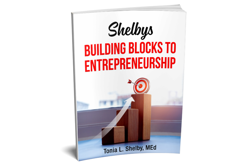 Shelbys Building Blocks to Entrepreneurship