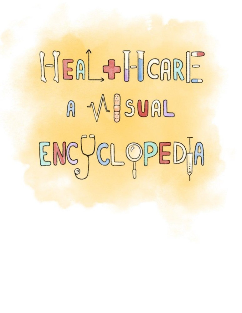 Healthcare: A Visual Encyclopedia