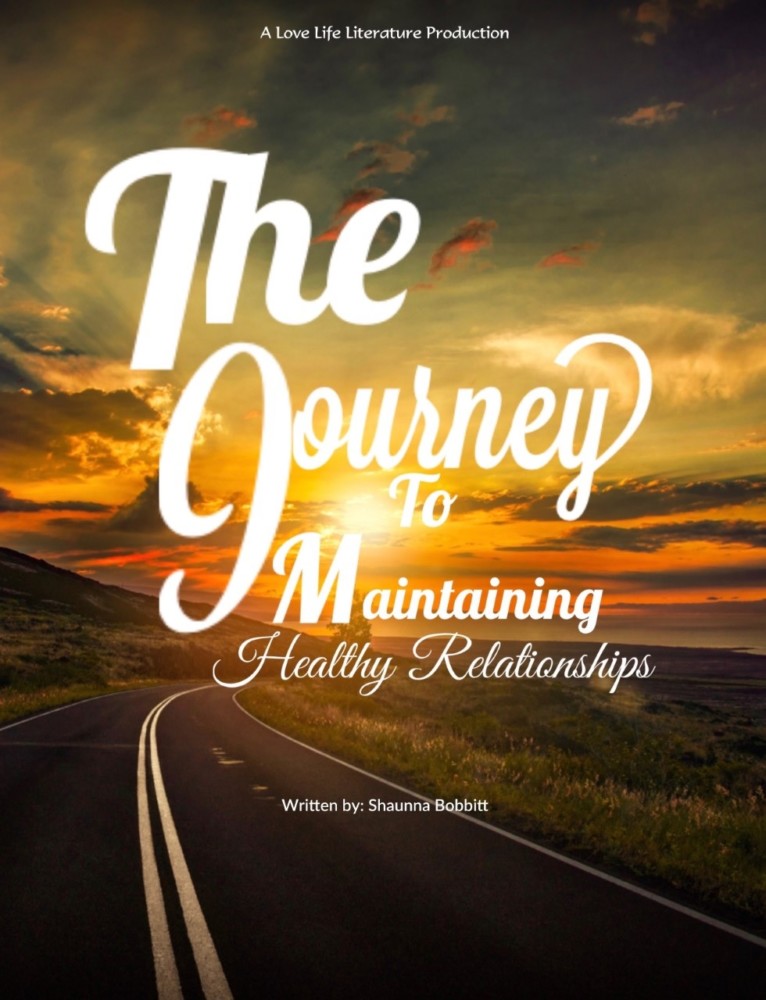 The Journey to Maintaining Healthy Relationships