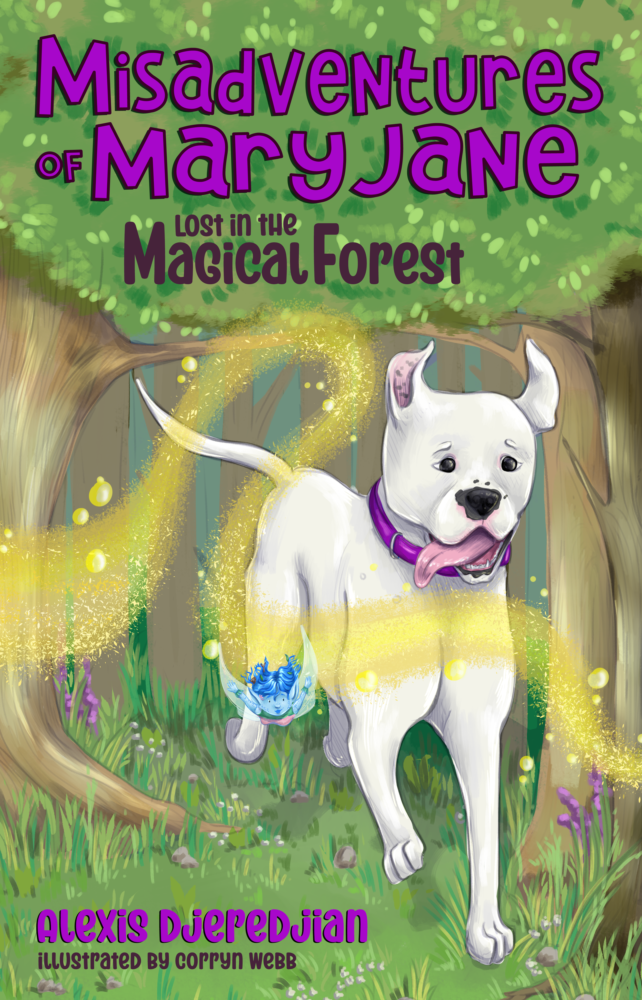 Misadventures of Mary Jane: Lost in the Magical Forest