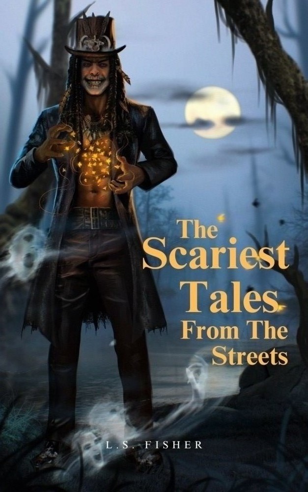 The Scariest Tales from the Streets