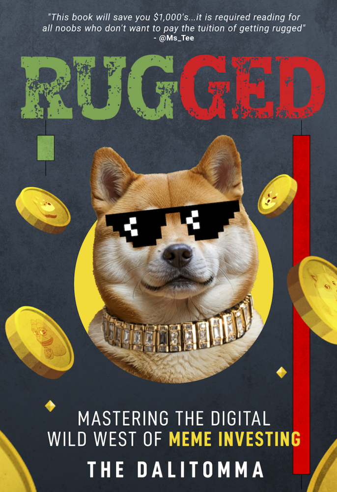 Rugged: Mastering the Digital Wild West of Meme Investing