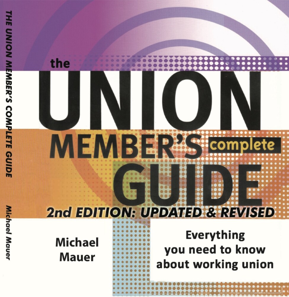 The Union Member's Complete Guide