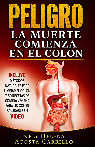 PELIGRO: La muerte comienza en el colon