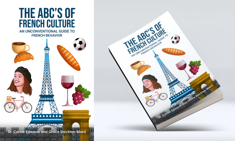 The ABCs of French Culture An unconventional guide to  French behavior
