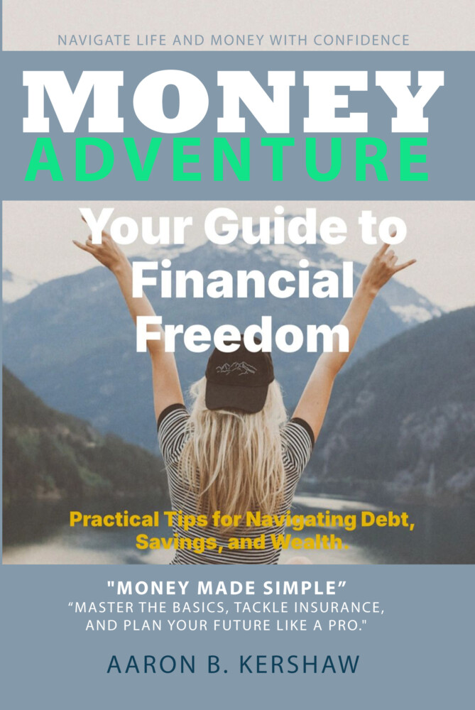 Money Adventure: Your Guide to Financial Freedom