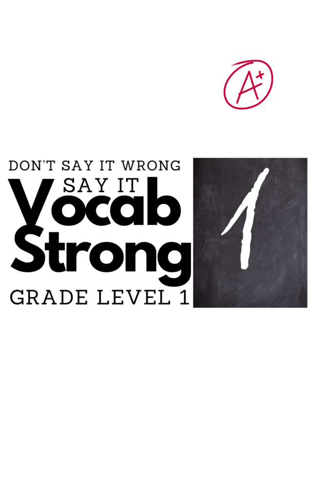 Don't Say It Wrong Say it Vocab Strong 
