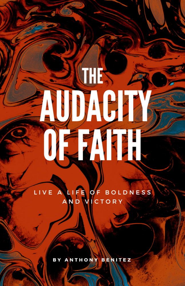 The Audacity of Faith