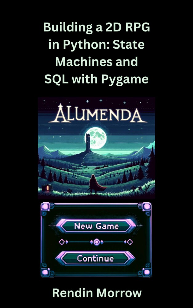 Building a 2D RPG in Python: State Machines and SQL with Pygame